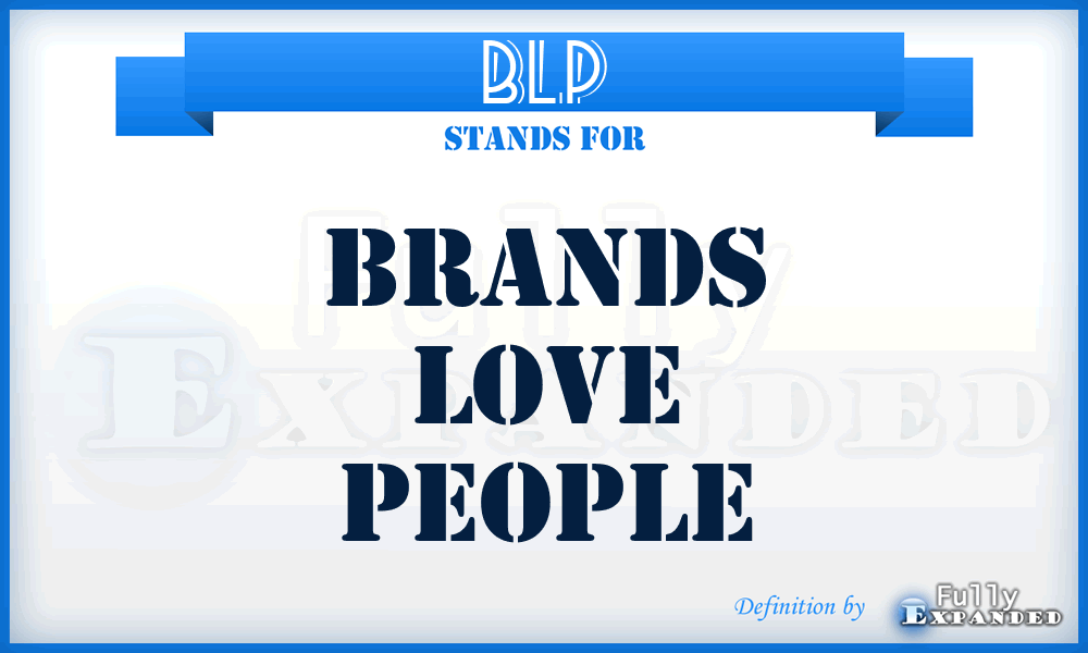 BLP - Brands Love People