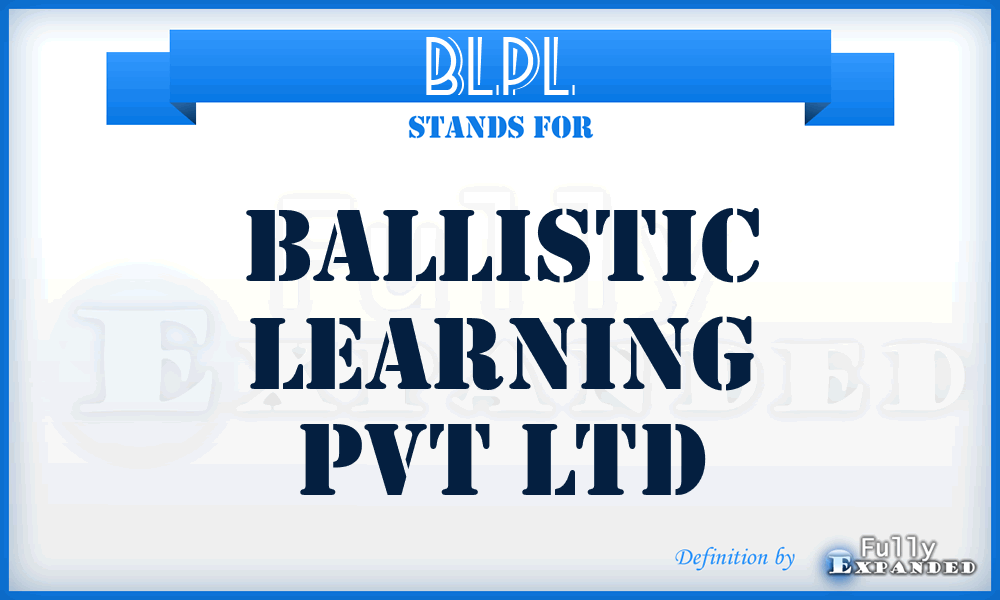 BLPL - Ballistic Learning Pvt Ltd