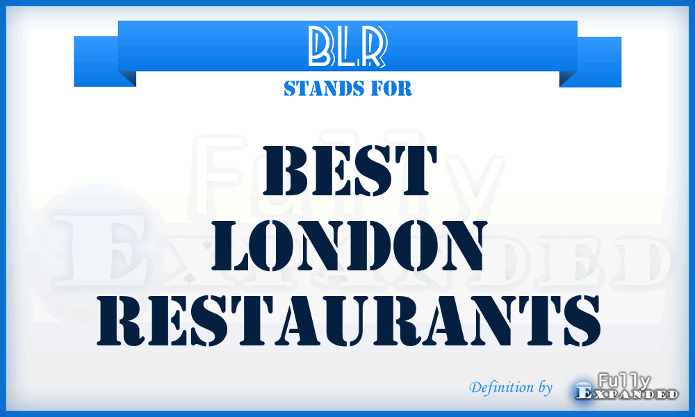 BLR - Best London Restaurants
