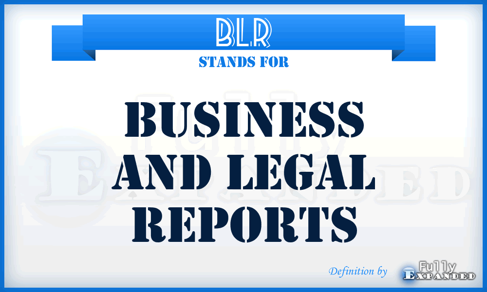 BLR - Business And Legal Reports