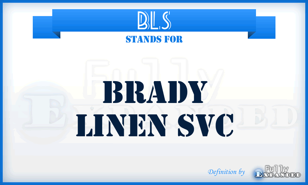 BLS - Brady Linen Svc