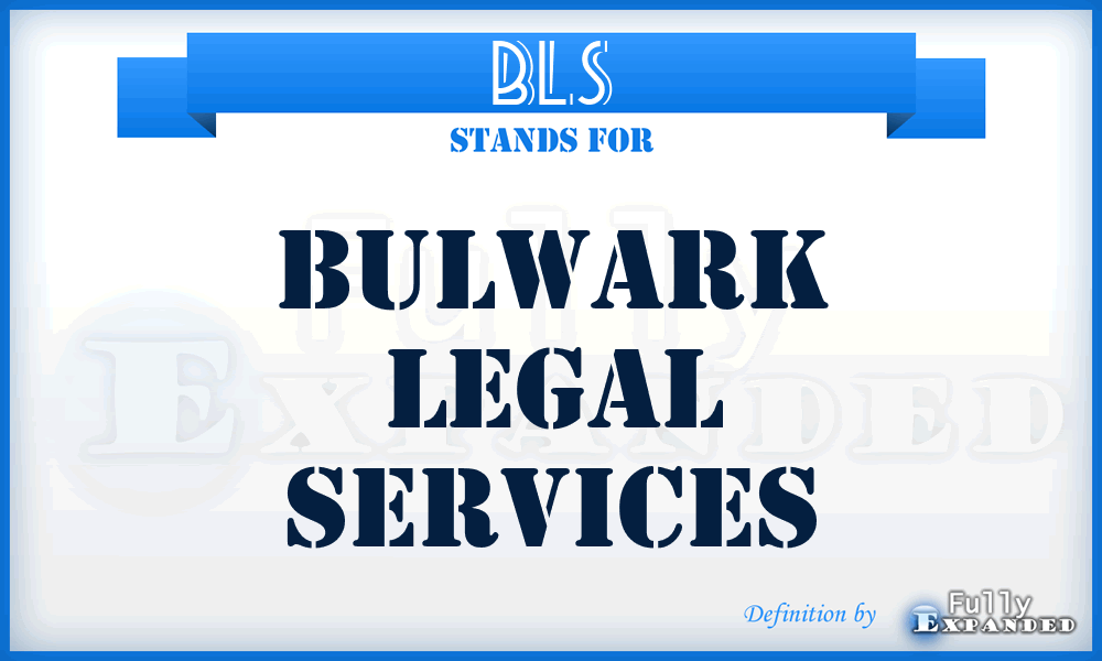 BLS - Bulwark Legal Services