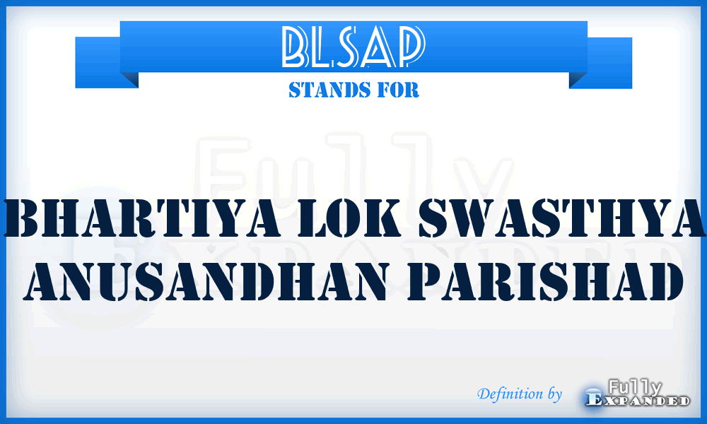 BLSAP - Bhartiya Lok Swasthya Anusandhan Parishad