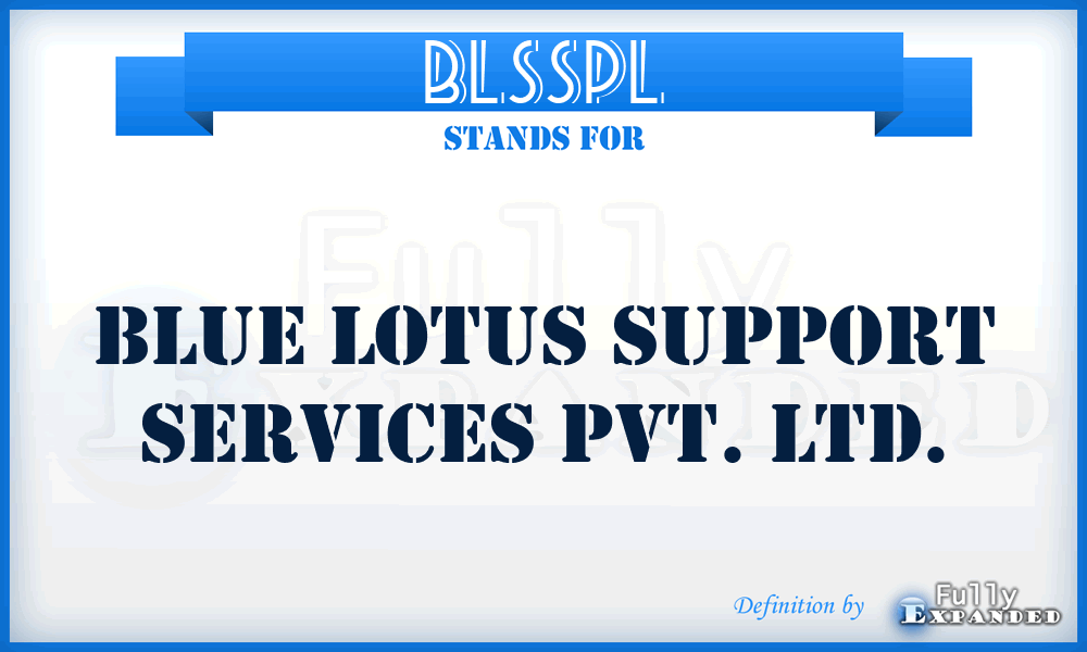 BLSSPL - Blue Lotus Support Services Pvt. Ltd.