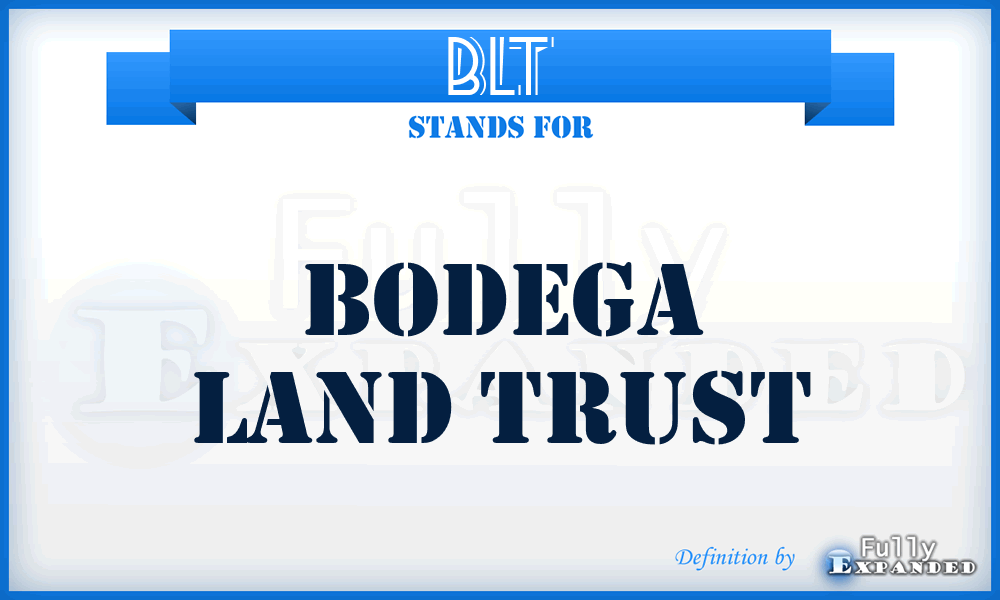 BLT - Bodega Land Trust