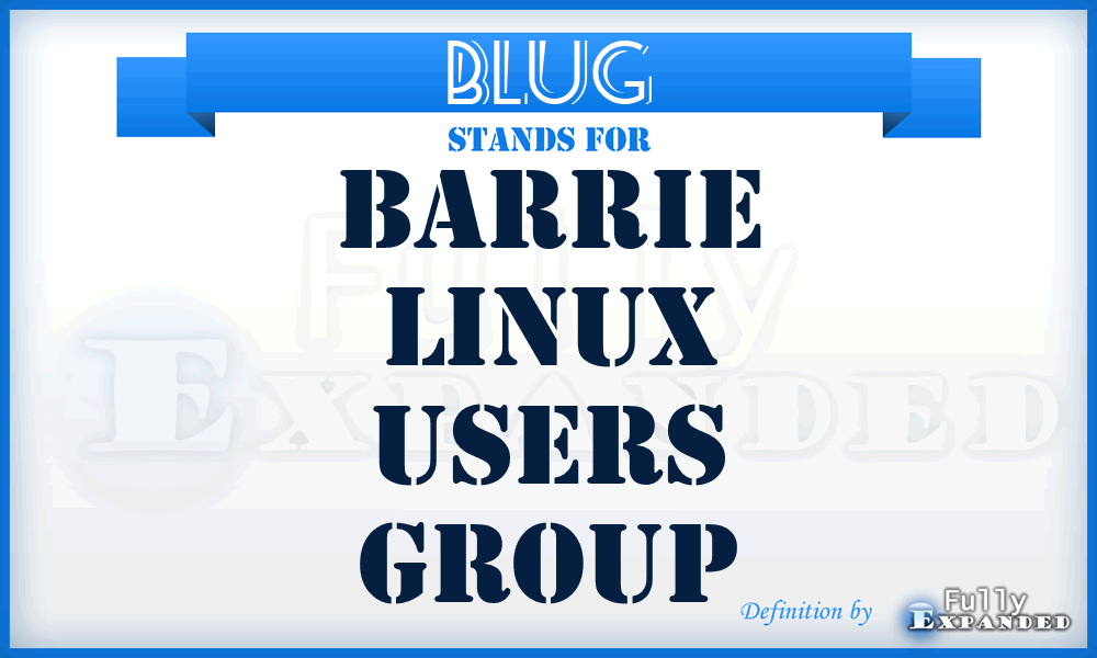 BLUG - Barrie Linux Users Group