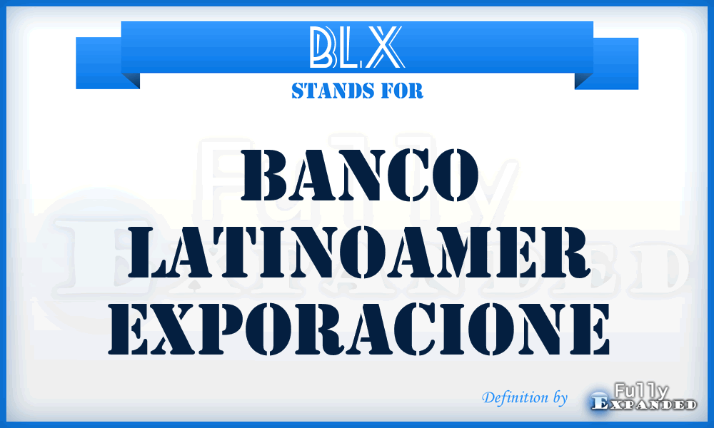 BLX - Banco LatinoAmer Exporacione