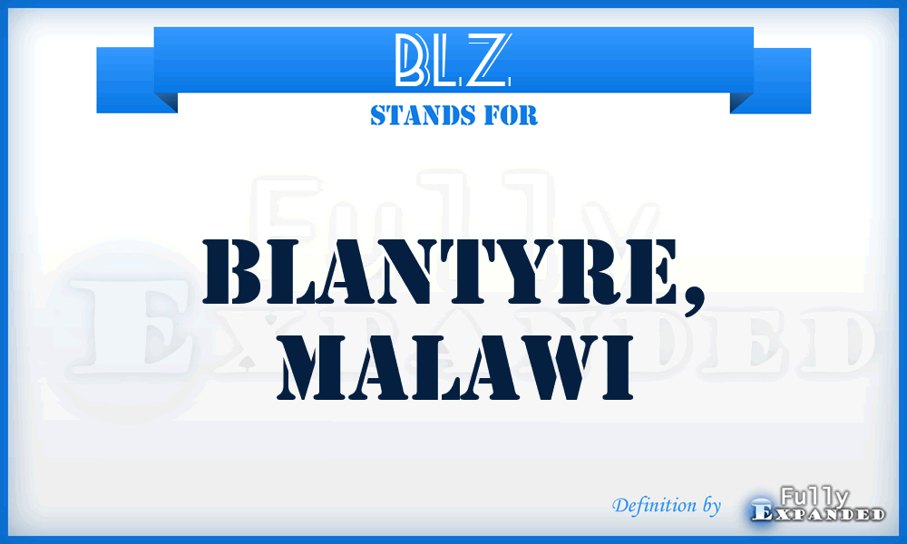 BLZ - Blantyre, Malawi