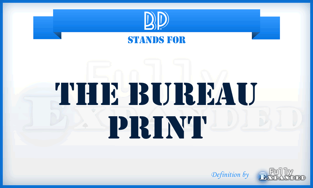 BP - The Bureau Print