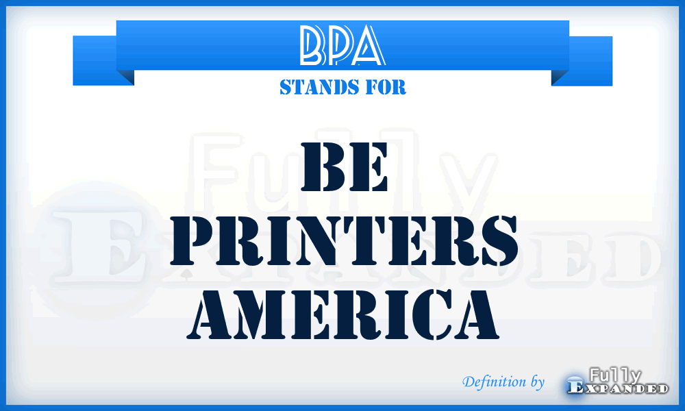 BPA - Be Printers America