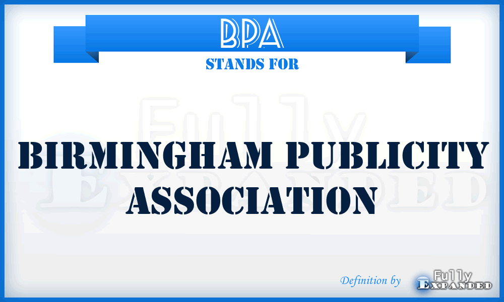 BPA - Birmingham Publicity Association
