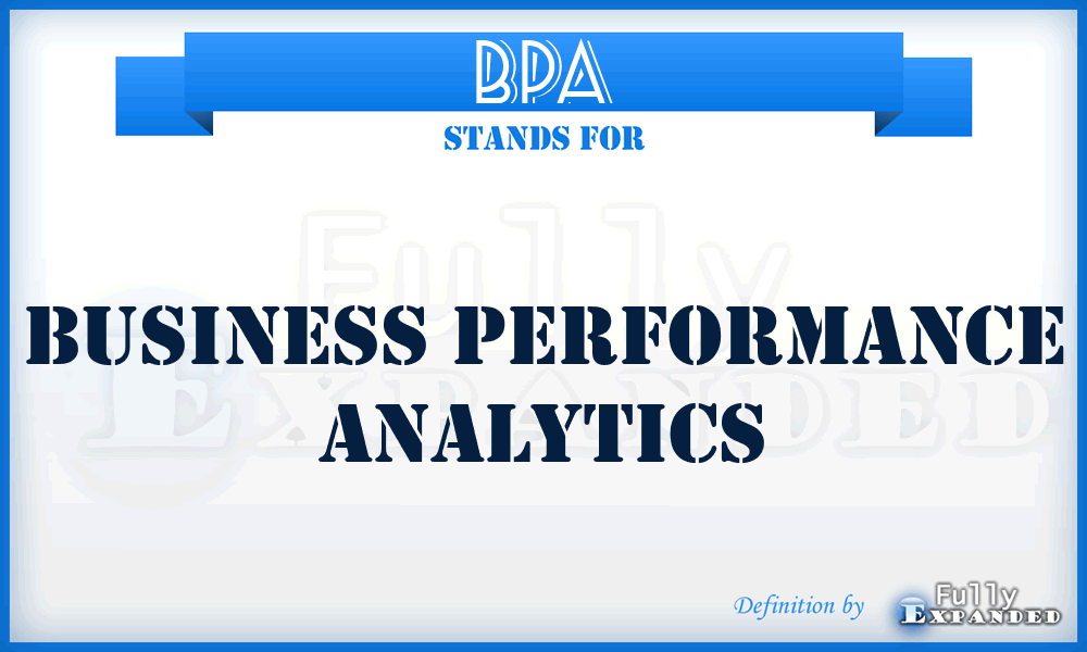 BPA - Business Performance Analytics