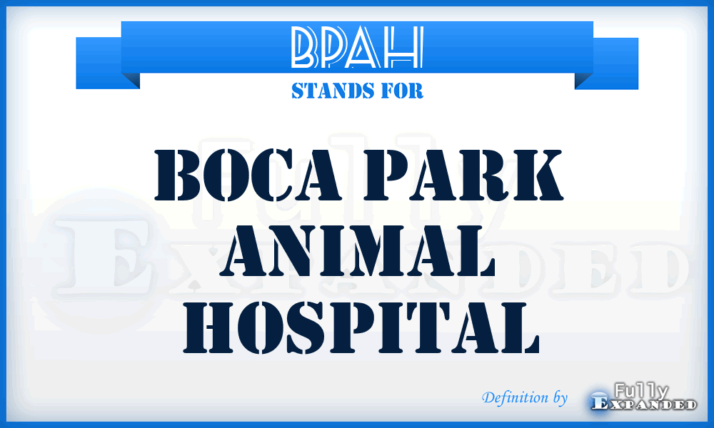 BPAH - Boca Park Animal Hospital