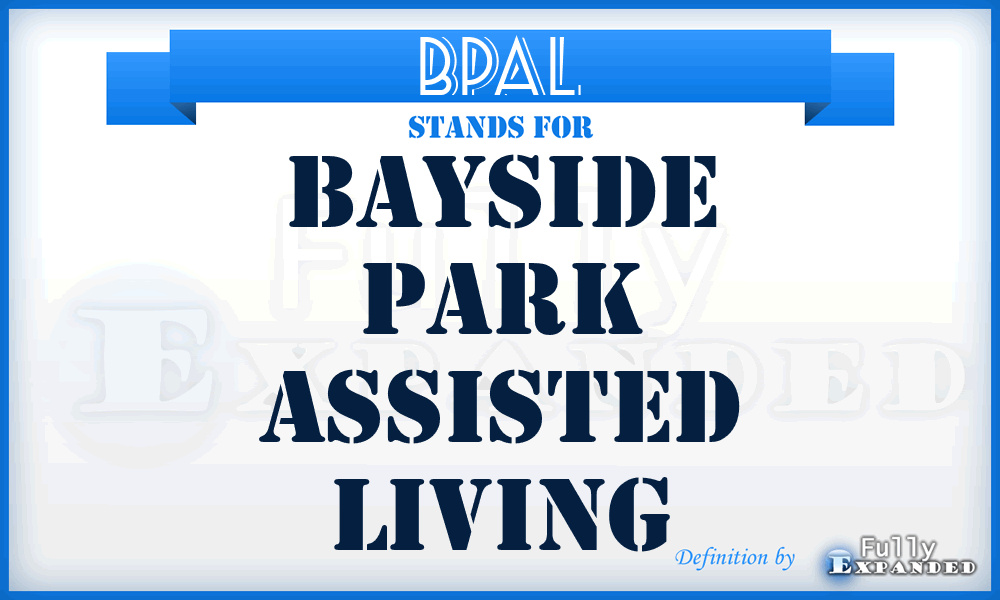 BPAL - Bayside Park Assisted Living