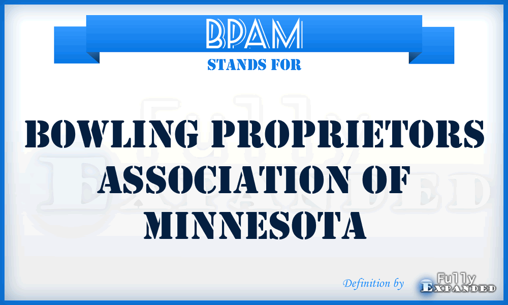 BPAM - Bowling Proprietors Association of Minnesota