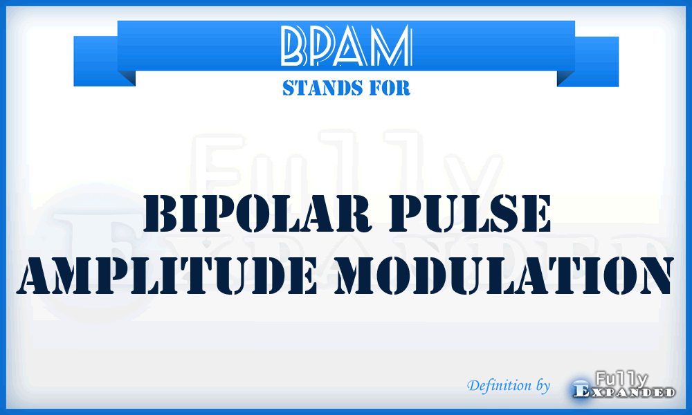 BPAM - bipolar pulse amplitude modulation