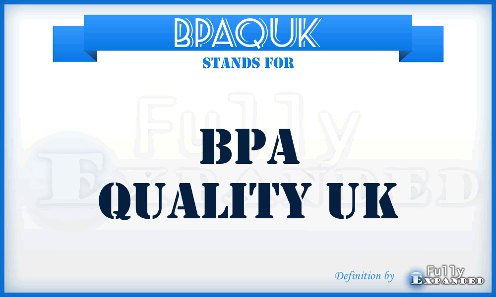 BPAQUK - BPA Quality UK