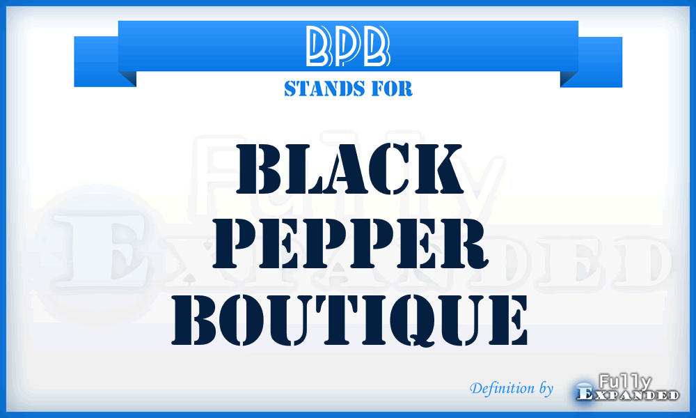 BPB - Black Pepper Boutique