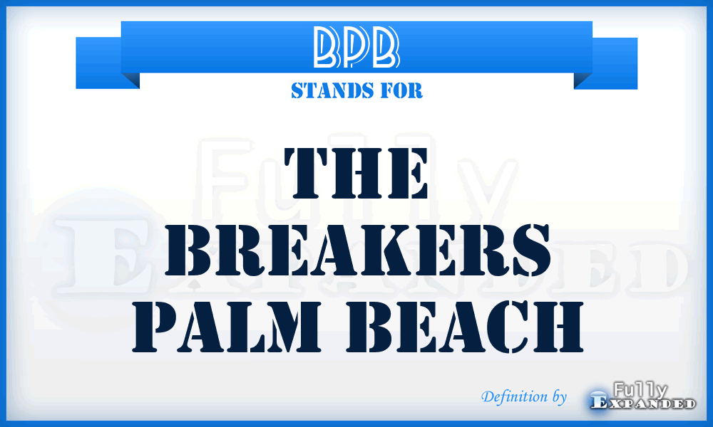 BPB - The Breakers Palm Beach