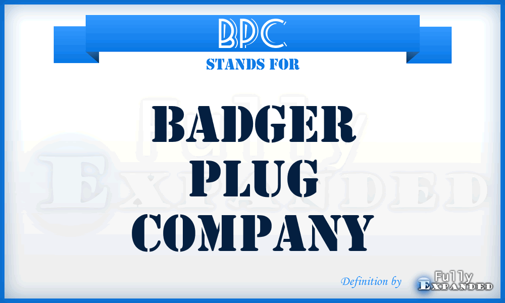 BPC - Badger Plug Company