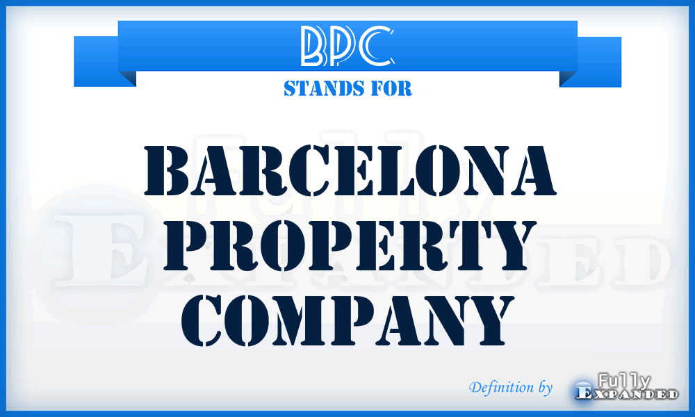 BPC - Barcelona Property Company