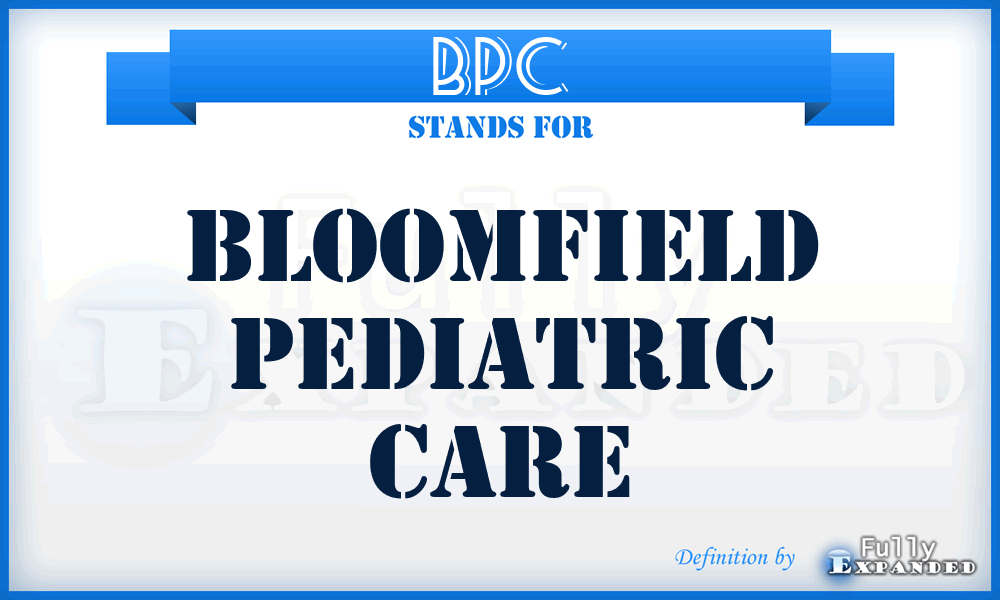 BPC - Bloomfield Pediatric Care