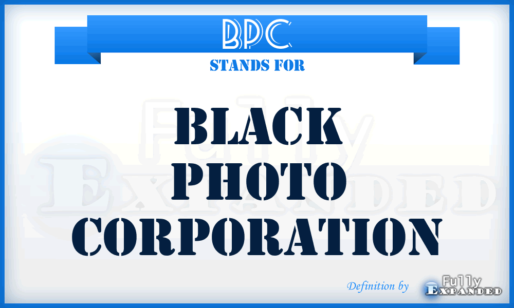 BPC - Black Photo Corporation