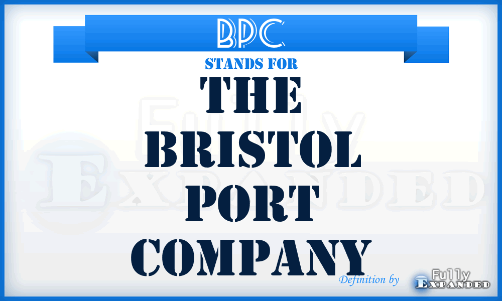 BPC - The Bristol Port Company
