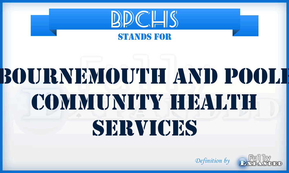 BPCHS - Bournemouth and Poole Community Health Services