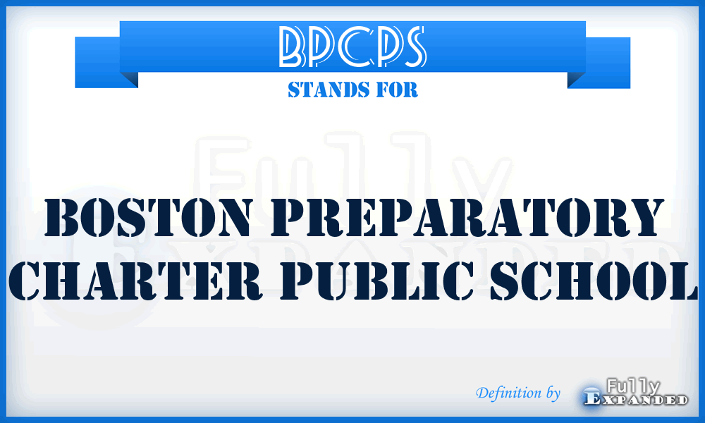 BPCPS - Boston Preparatory Charter Public School