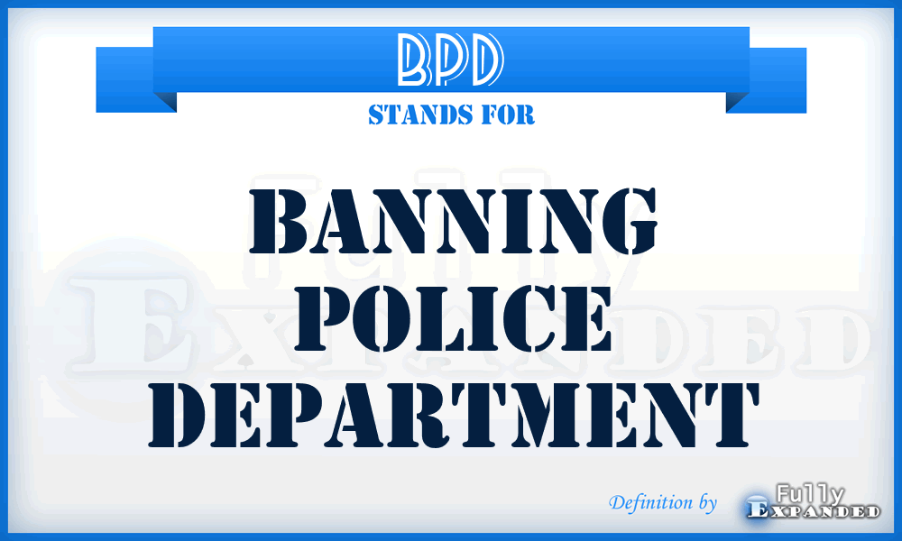 BPD - Banning Police Department