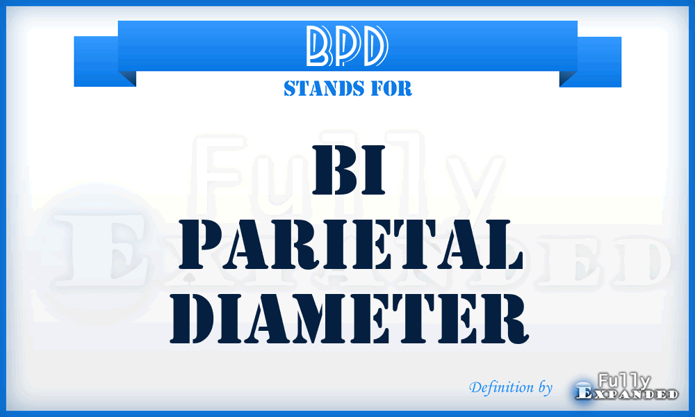 BPD - Bi Parietal Diameter