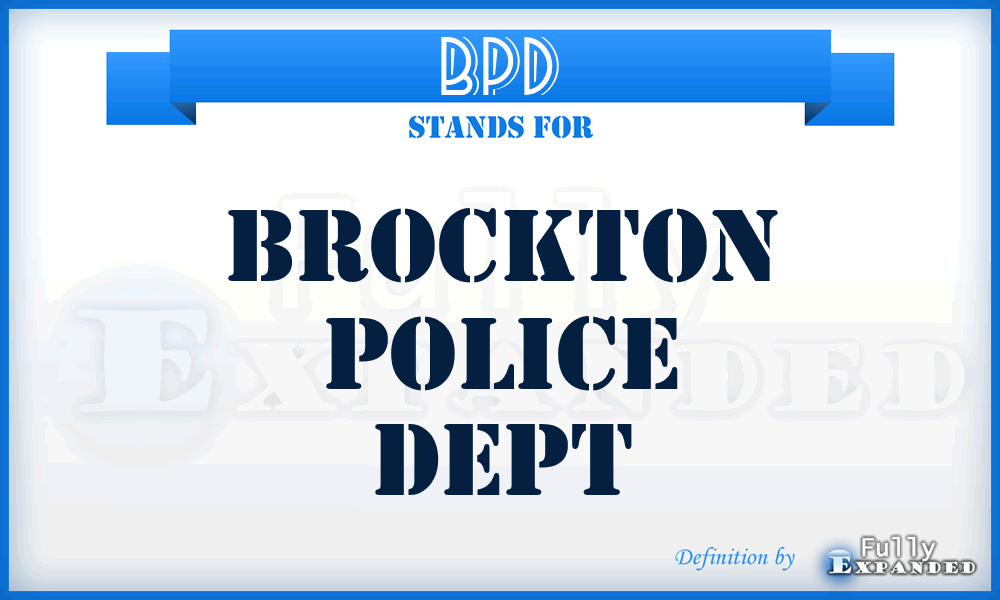 BPD - Brockton Police Dept