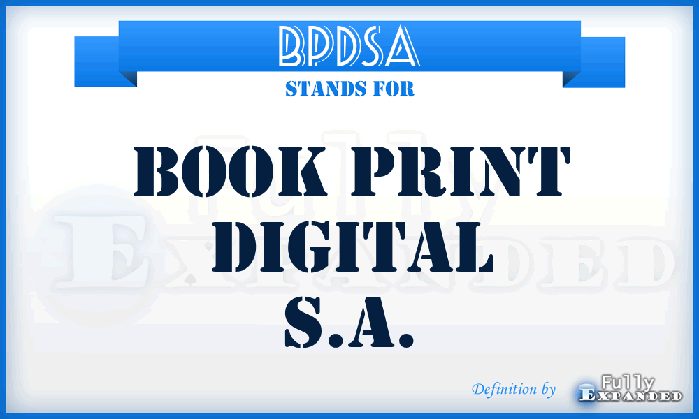 BPDSA - Book Print Digital S.A.
