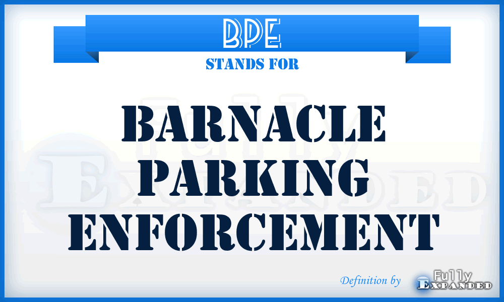 BPE - Barnacle Parking Enforcement