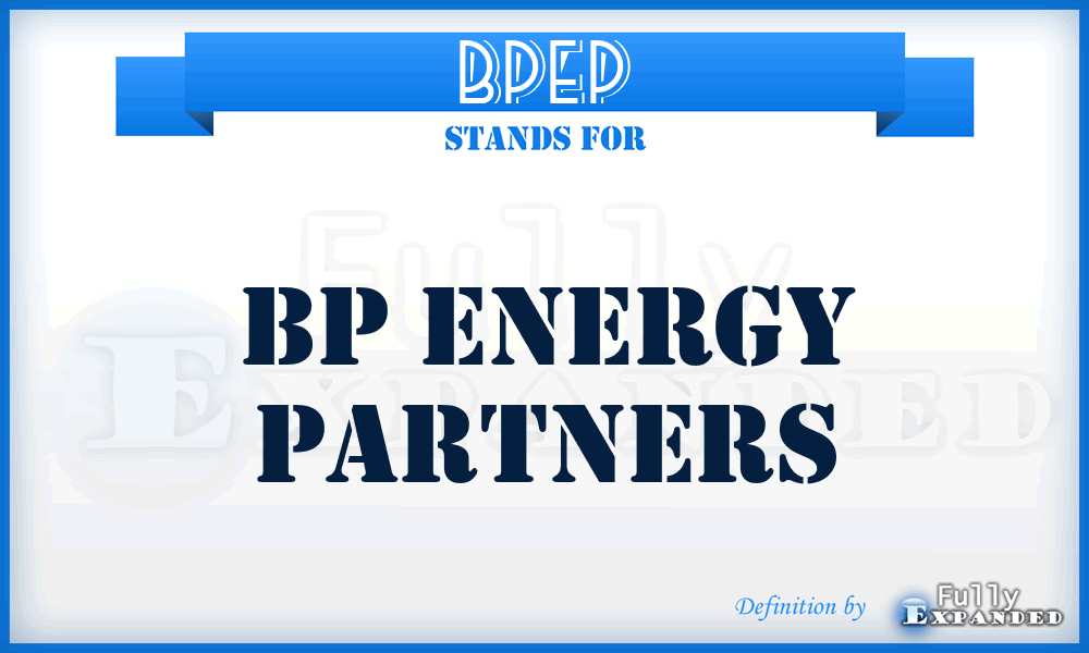 BPEP - BP Energy Partners