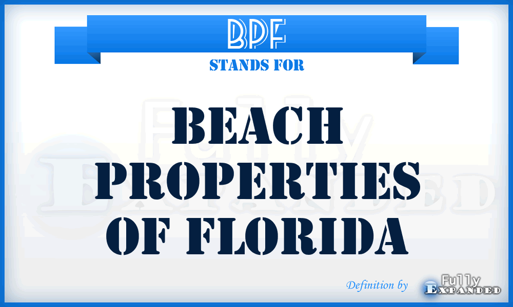BPF - Beach Properties of Florida