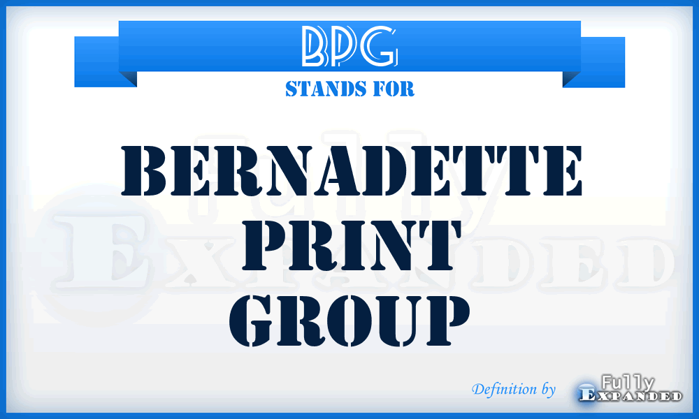 BPG - Bernadette Print Group