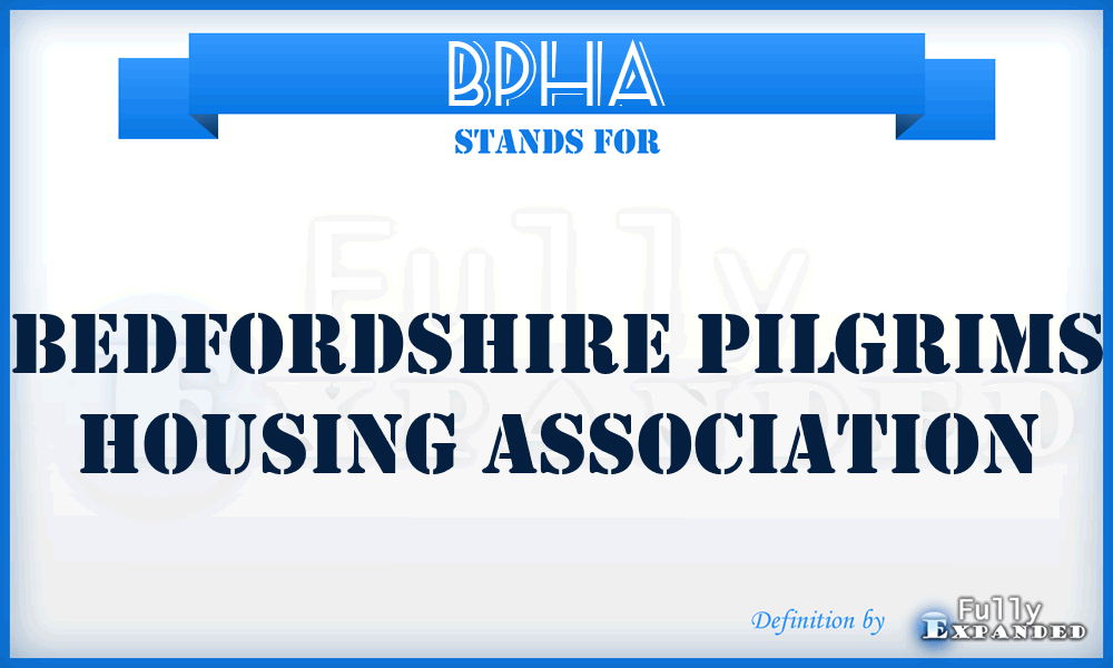 BPHA - Bedfordshire Pilgrims Housing Association