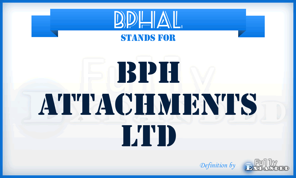 BPHAL - BPH Attachments Ltd