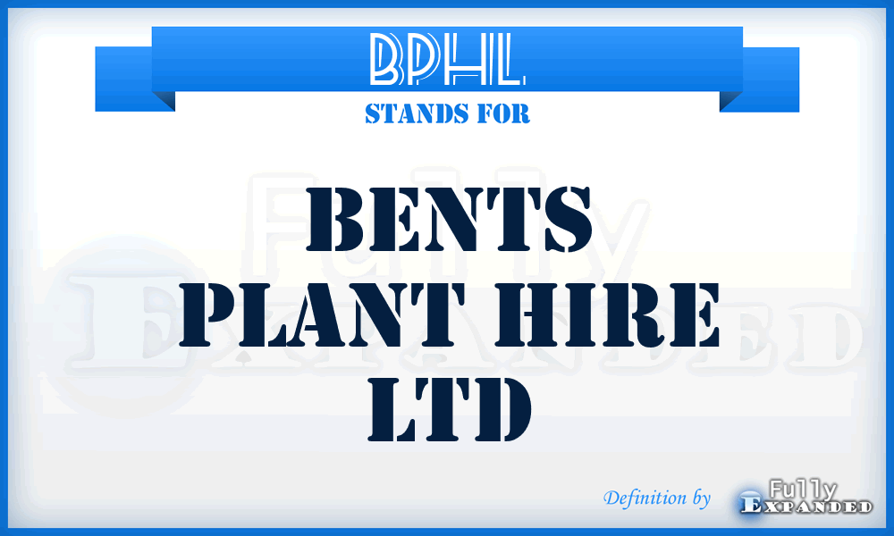 BPHL - Bents Plant Hire Ltd