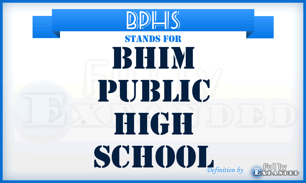 BPHS - Bhim Public High School