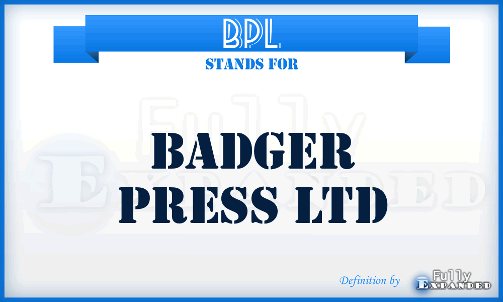 BPL - Badger Press Ltd