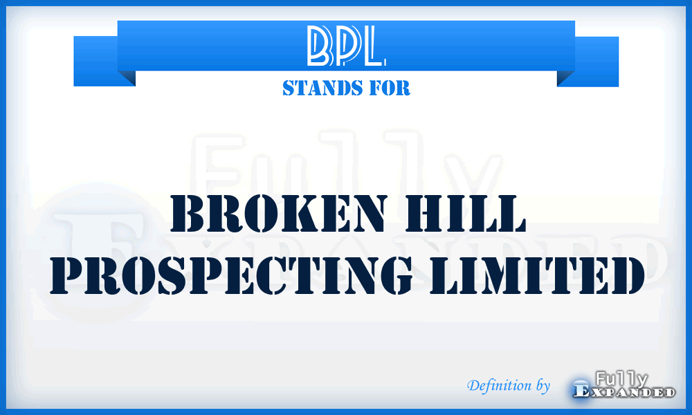 BPL - Broken Hill Prospecting Limited