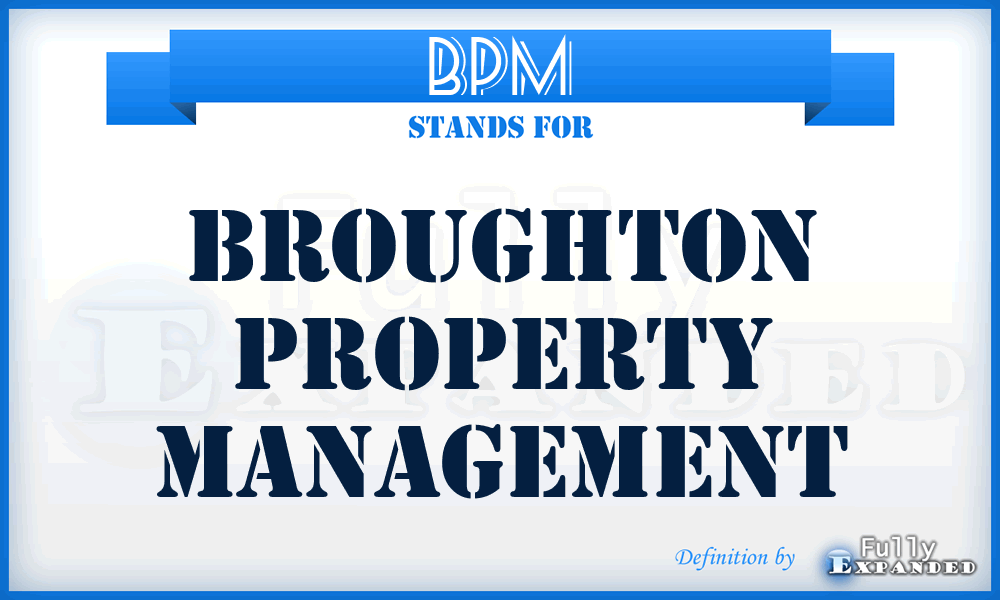 BPM - Broughton Property Management