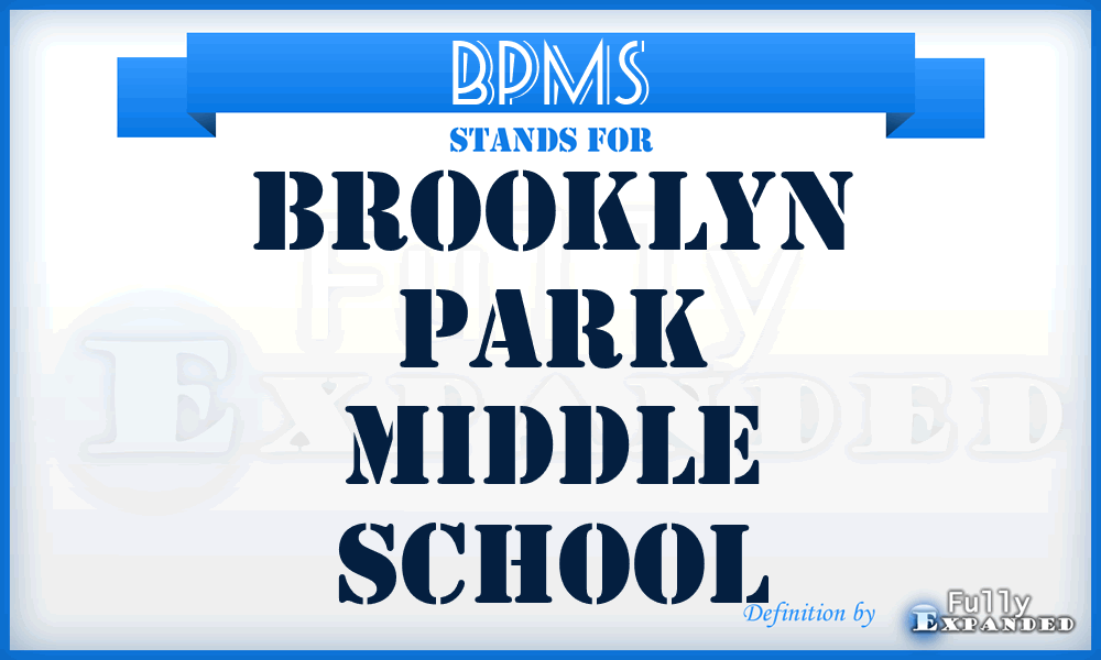BPMS - Brooklyn Park Middle School