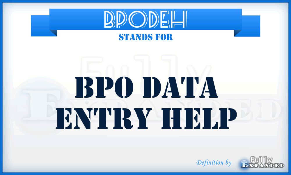 BPODEH - BPO Data Entry Help