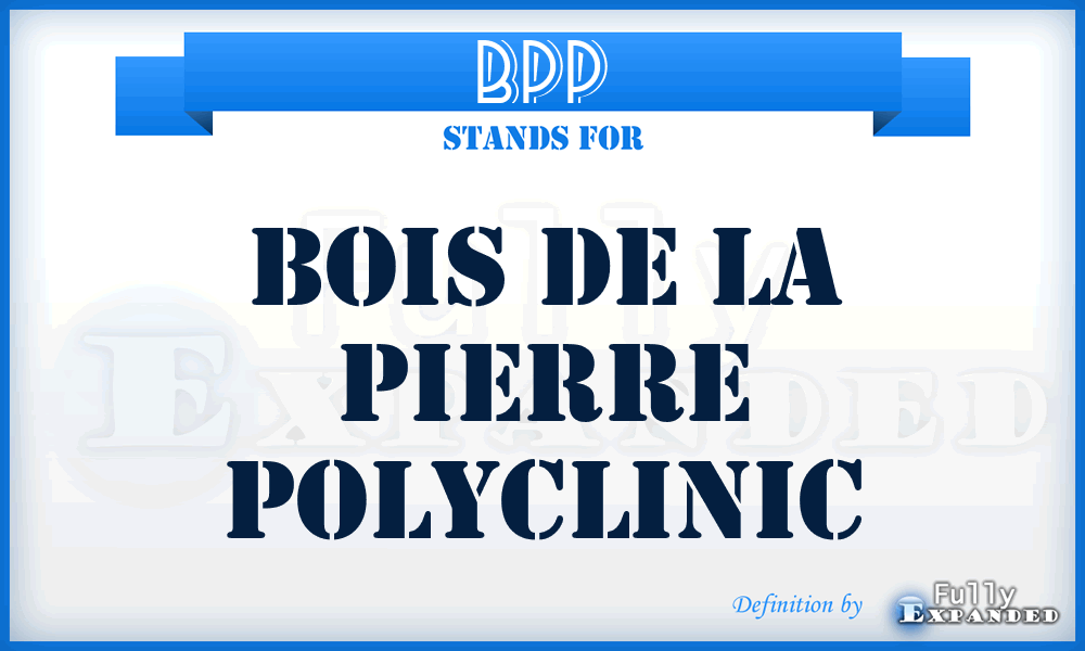 BPP - Bois de la Pierre Polyclinic