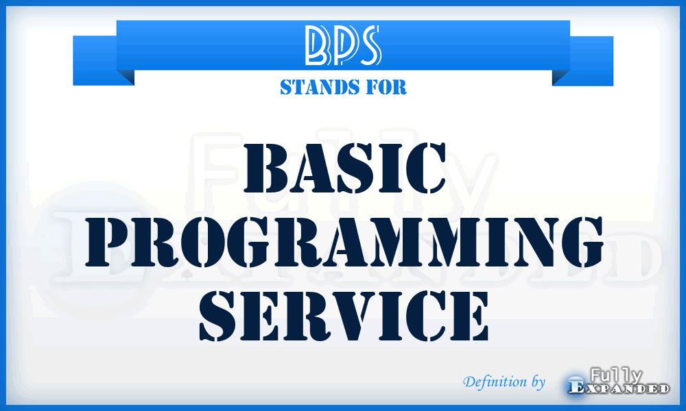 BPS - Basic Programming Service