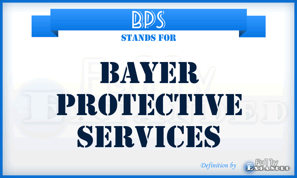 BPS - Bayer Protective Services